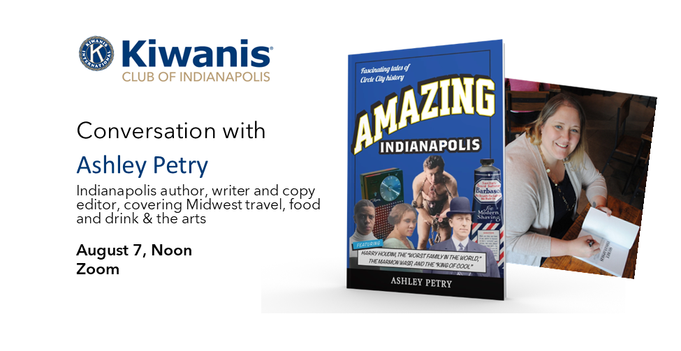 August 7: Amazing Indianapolis